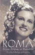 Roma From Prison to Paradise Букинистическое издание Сохранность: Хорошая 2004 г Мягкая обложка, 240 стр ISBN 174110154-9 Язык: Английский инфо 7068s.