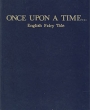 Once Upon A Time English Fairy Tale Антология Букинистическое издание Сохранность: Хорошая Издательство: Прогресс, 1975 г Твердый переплет, 312 стр Тираж: 85000 экз Формат: 70x90/16 (~170х215 мм) инфо 4914t.